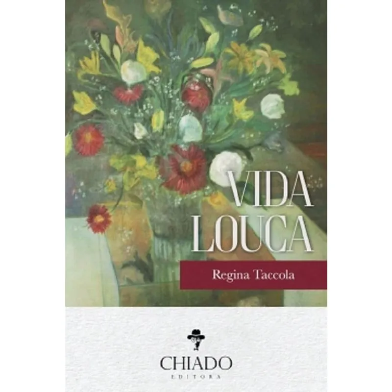 Vida Louca - Chiado
