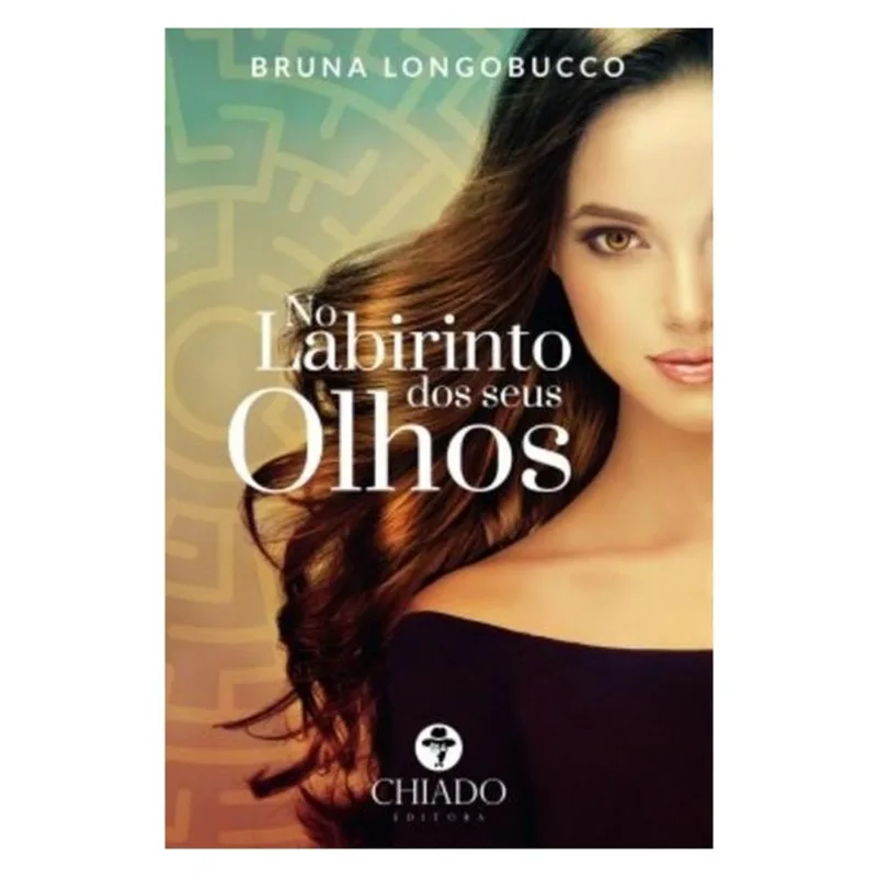 NO LABIRINTO DOS SEUS OLHOS