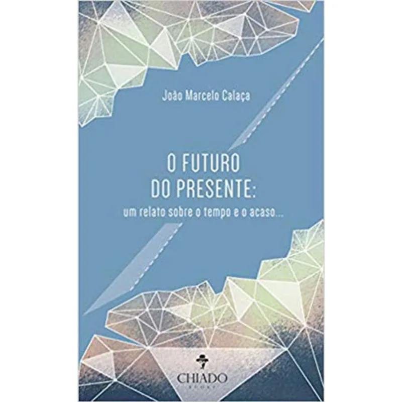FUTURO DO PRESENTE, O