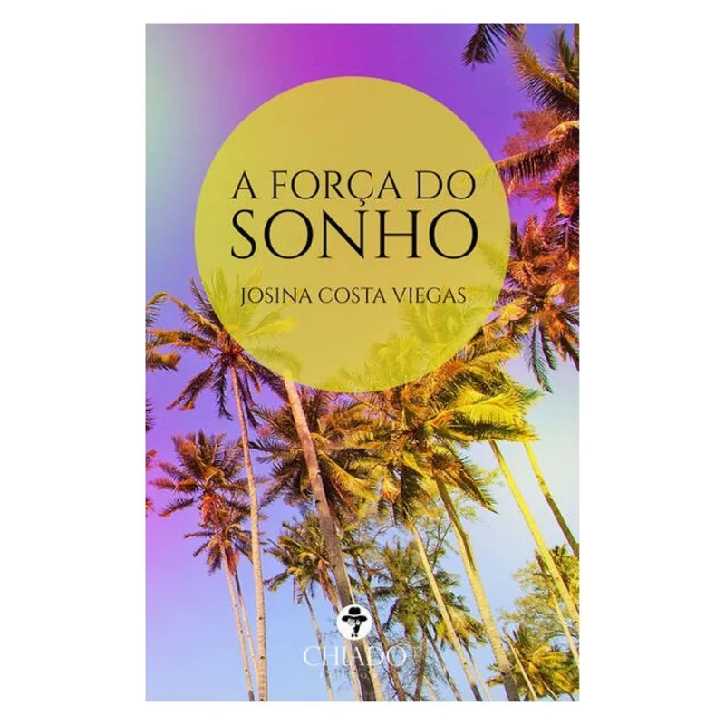 A FORÇA DO SONHO