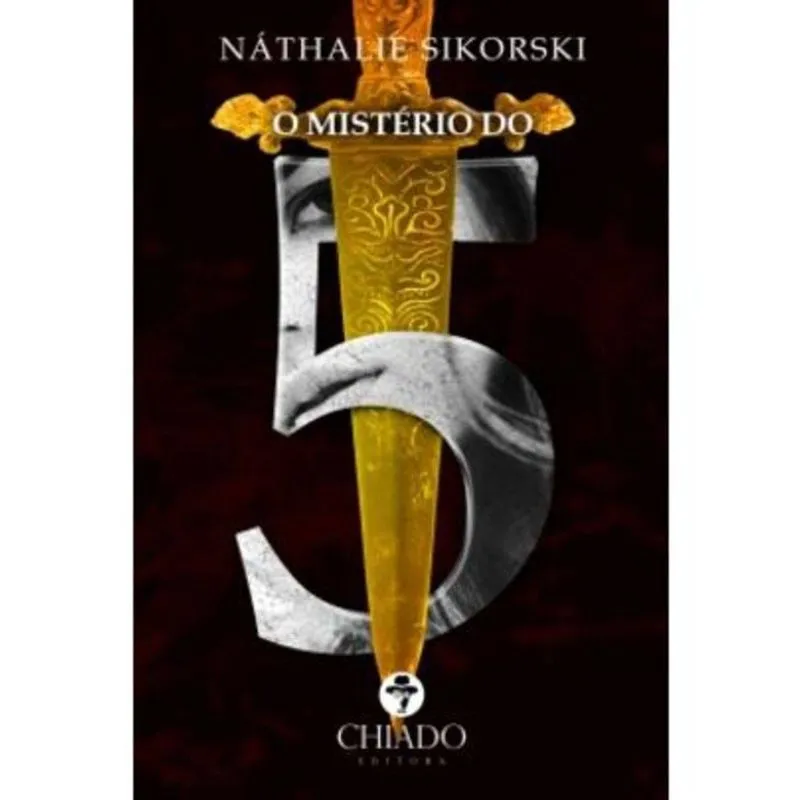 Misterio Do Cinco, O - Chiado