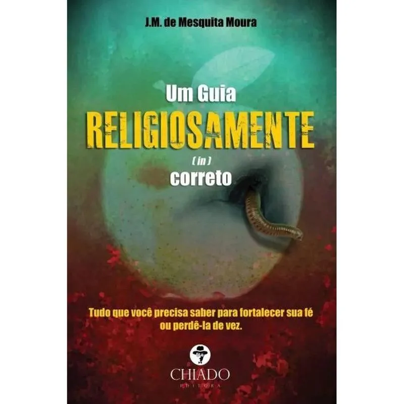Um guia religiosamente (in)correto