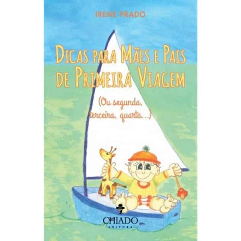 DICAS PARA MAES E PAIS DE PRIMEIRA VIAGEM (OU SEGUNDA, TERCEIRA, QUARTA…)