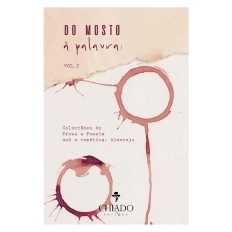 DO MOSTO À PALAVRA