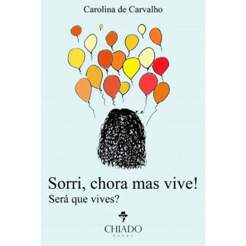 Sorri - Chora Mas Vive - Chiado