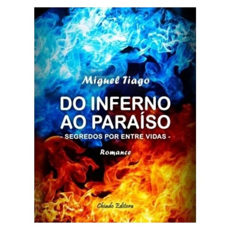 DO INFERNO AO PARAÍSO