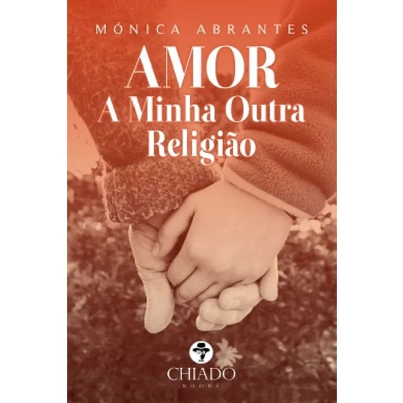 Amor - A Minha Outra Religiao - Chiado