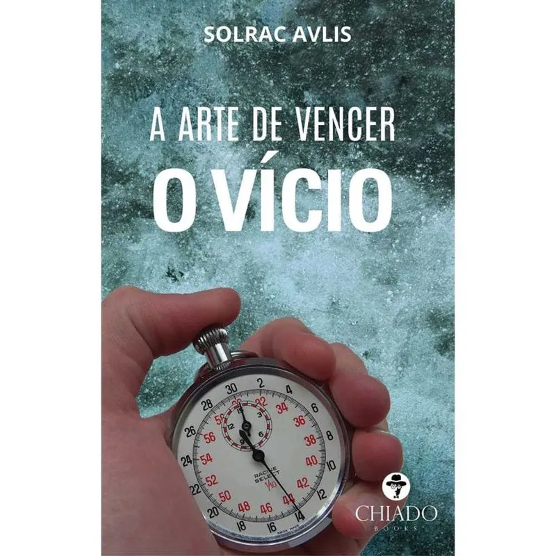 A arte de vencer o vício