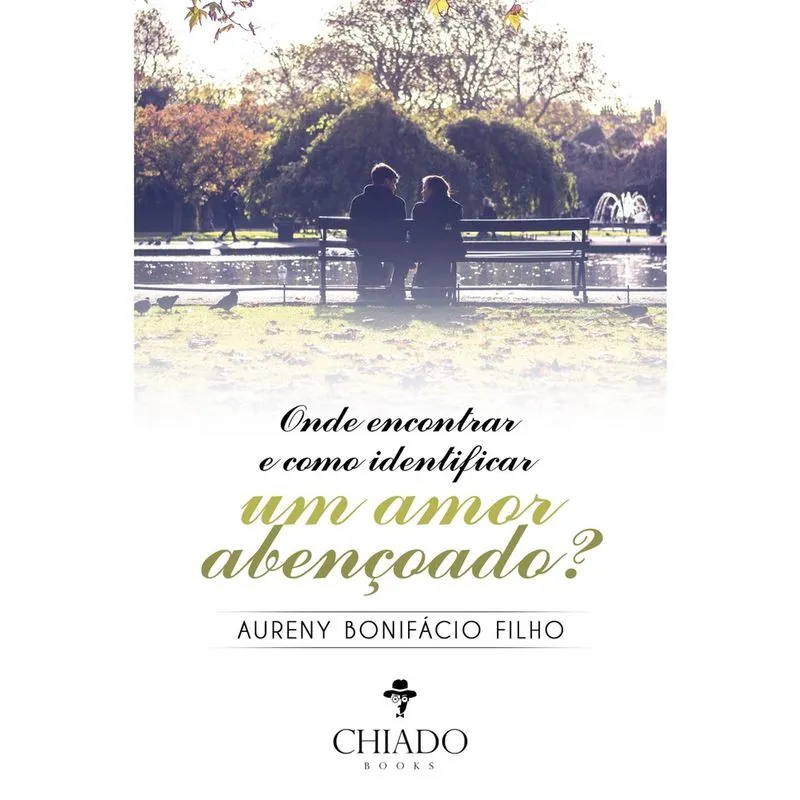 Livro - Onde encontrar e como identificar um amor abençoado?