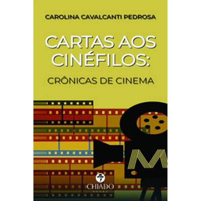 CARTAS AOS CINEFILOS - CRONICAS DE CINEMA