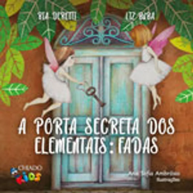 A PORTA SECRETA DOS ELEMENTAIS: FADAS!