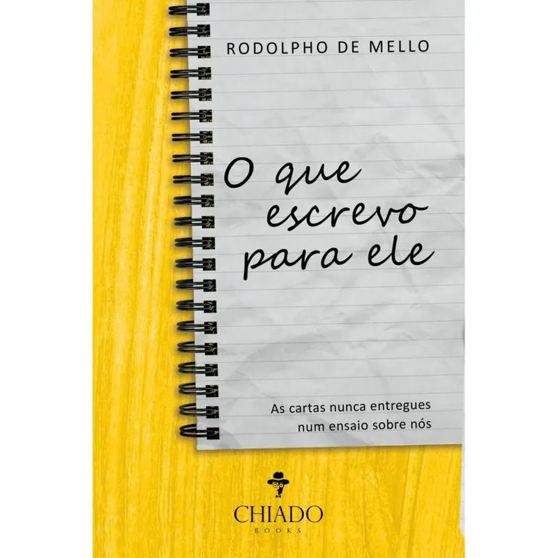 O que escrevo para ele