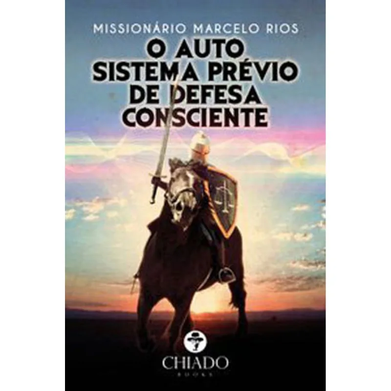 O AUTO SISTEMA PRÉVIO DE DEFESA CONSCIENTE