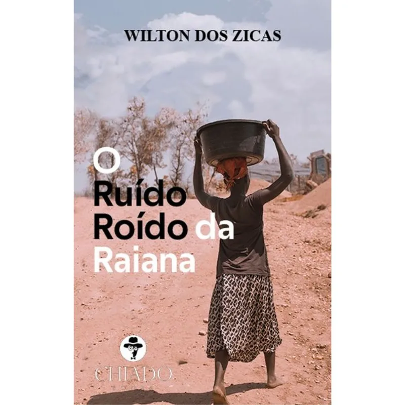 O RUÍDO ROÍDO DA RAIANA
