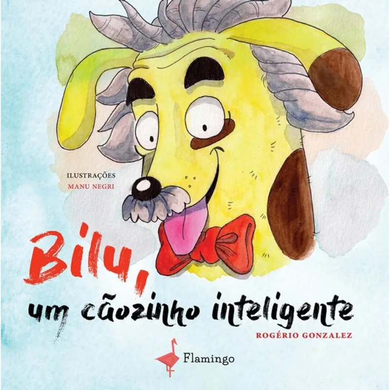 BILU, UM CÃOZINHO INTELIGENTE