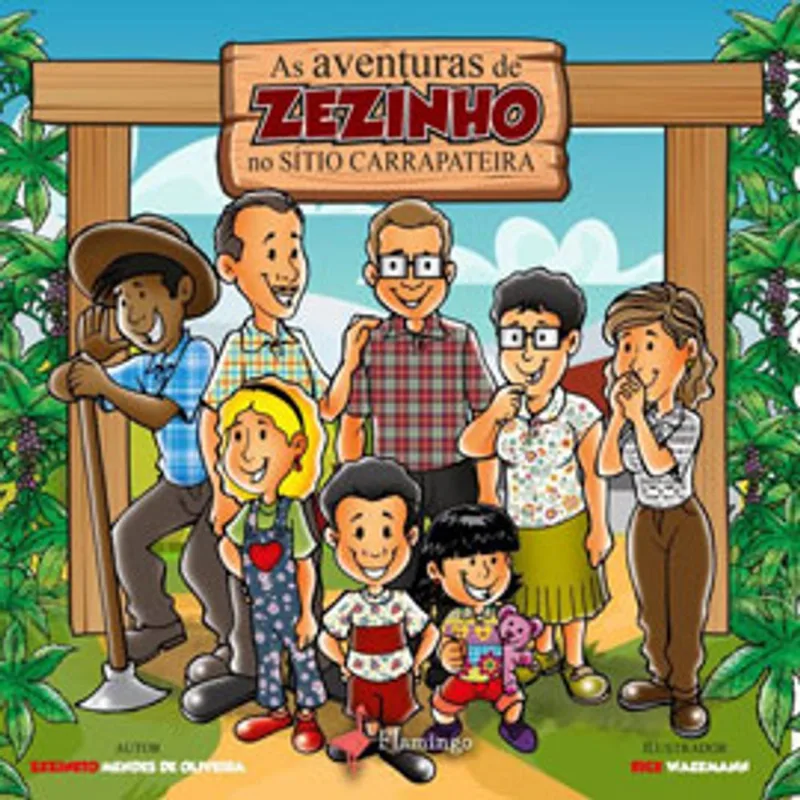 AS AVENTURAS DE ZEZINHO NO SÍTIO CARRAPATEIRA