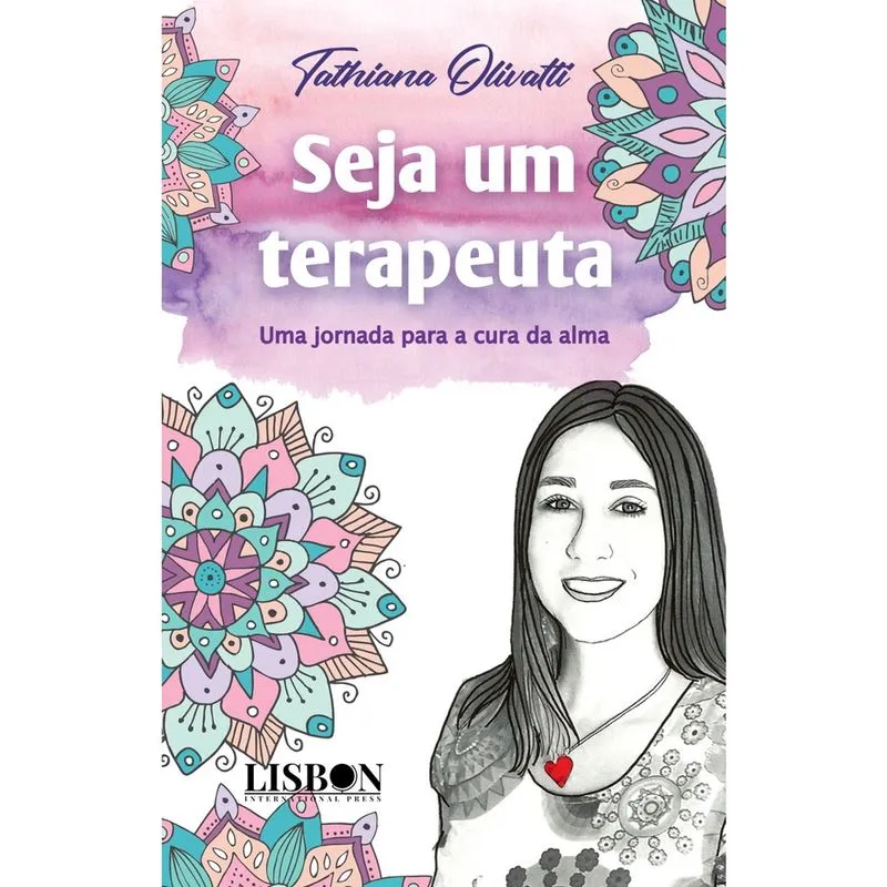 Livro - Seja um terapeuta: Uma jornada para a cura da alma