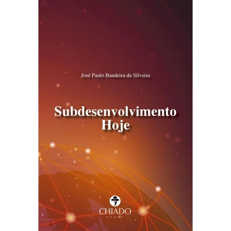 Subdesenvolvimento hoje