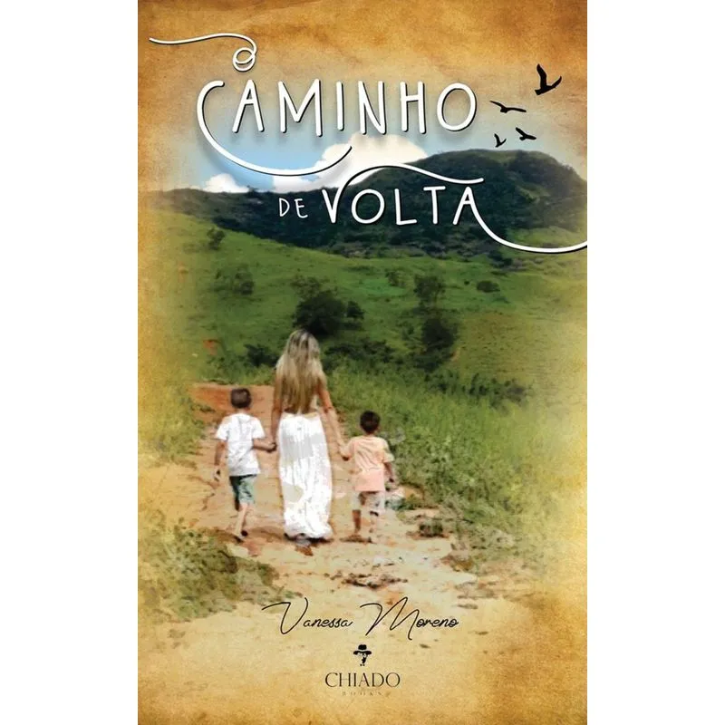 O CAMINHO DE VOLTA