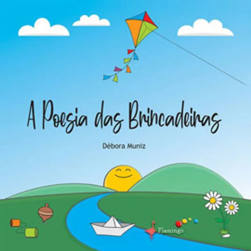 A POESIA DAS BRINCADEIRAS
