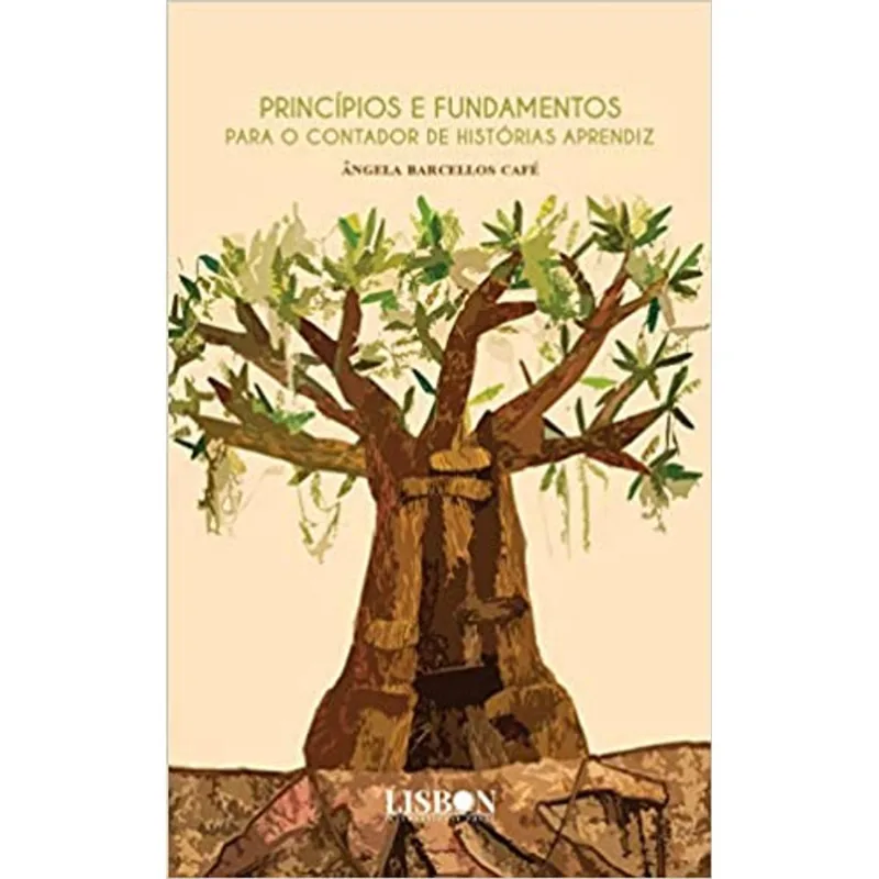 PRINCÍPIOS E FUNDAMENTOS PARA O CONTADOR DE HISTÓRIAS APRENDIZ - VOL. 1
