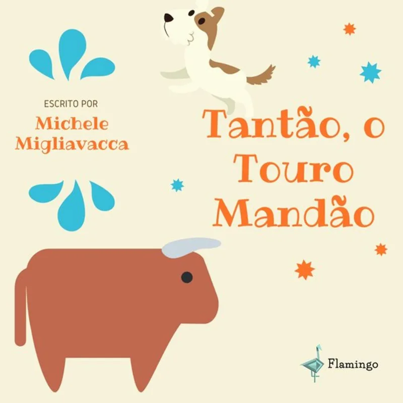 Tantão, O Touro Mandão