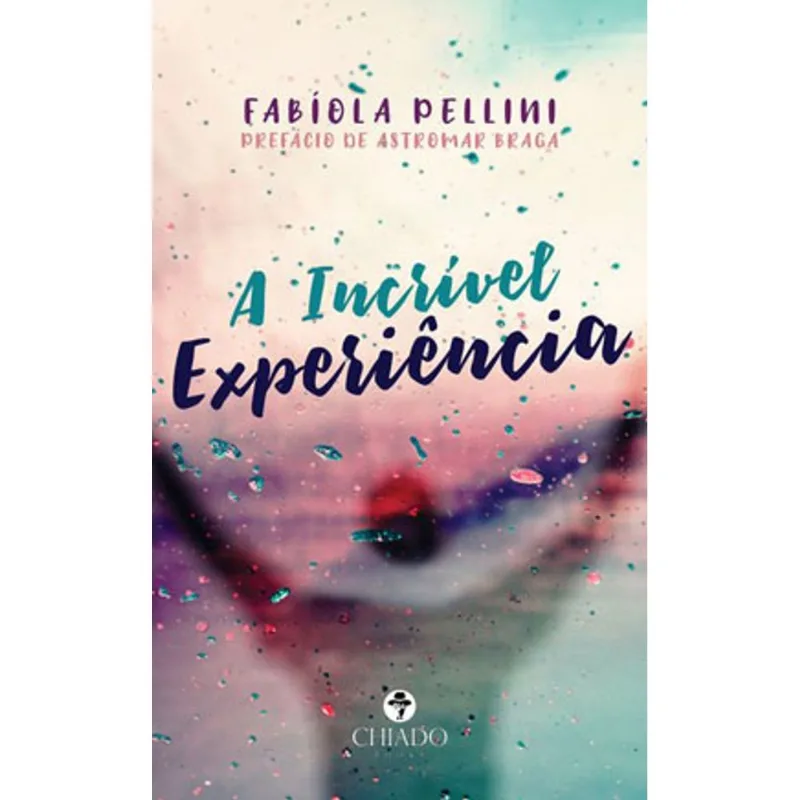 A INCRÍVEL EXPERIÊNCIA