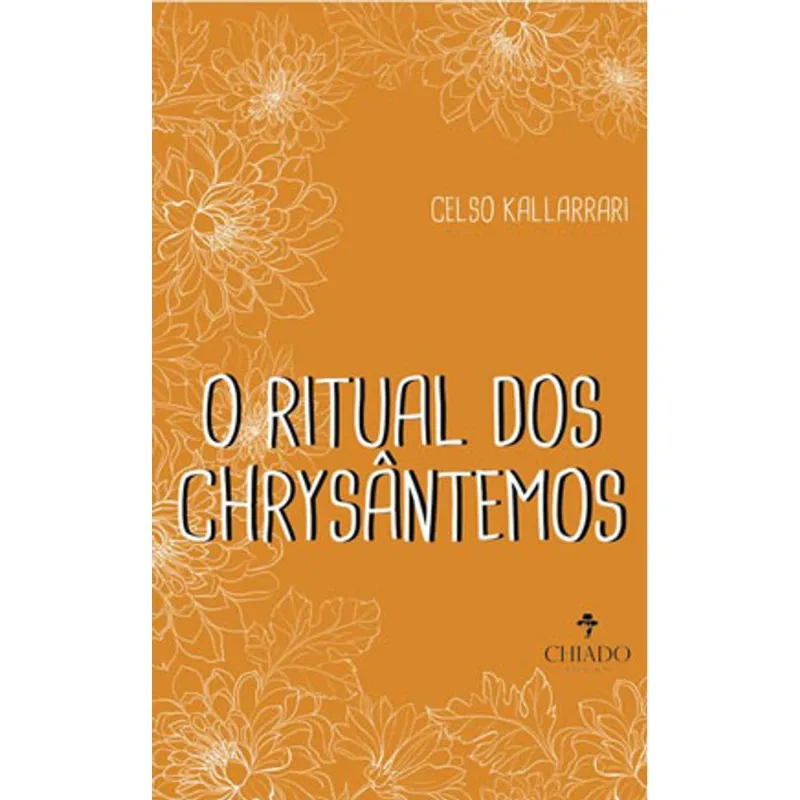 O RITUAL DOS CHRYSÂNTEMOS