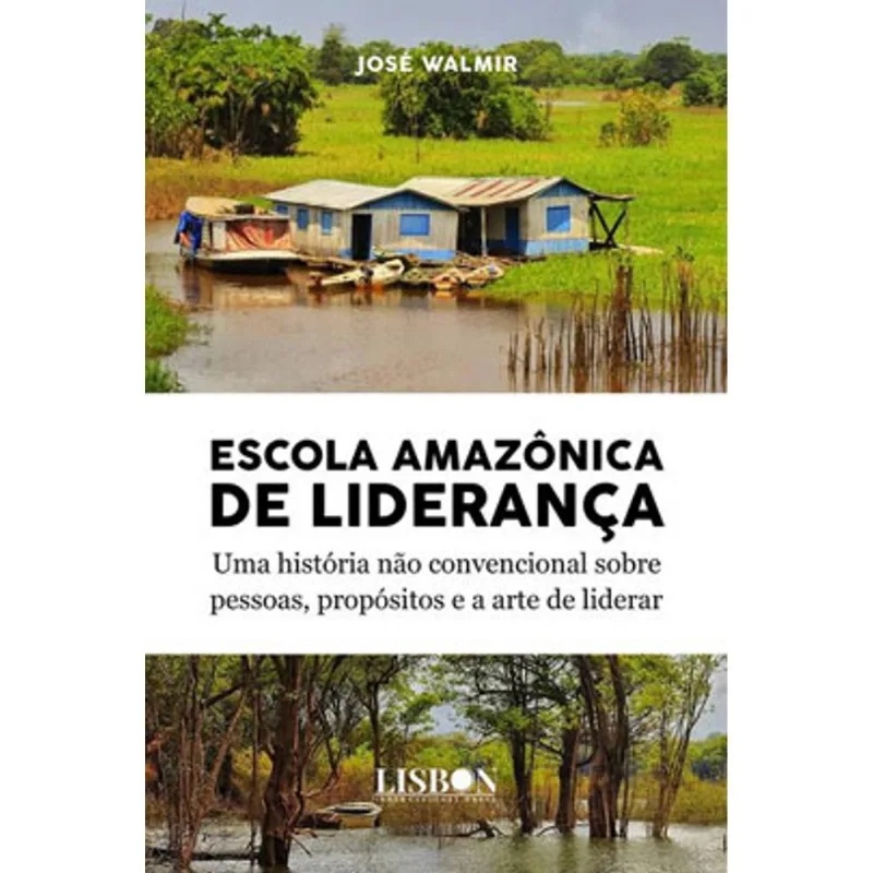 ESCOLA AMAZÔNICA DE LIDERANÇA