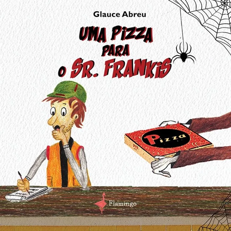 Livro - Uma pizza para o senhor Frankis