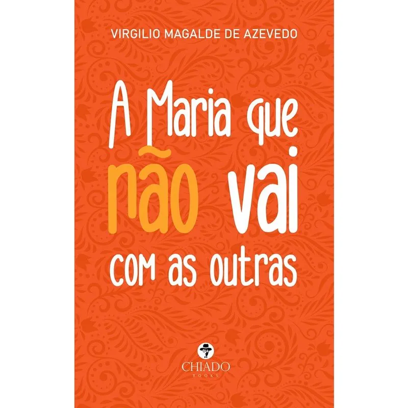 Livro - A Maria que não vai com as outras