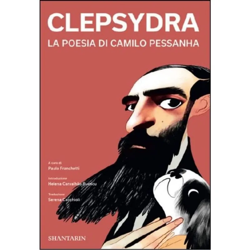 CLEPSYDRA - LA POESIA DE CAMILO PESSANHA
