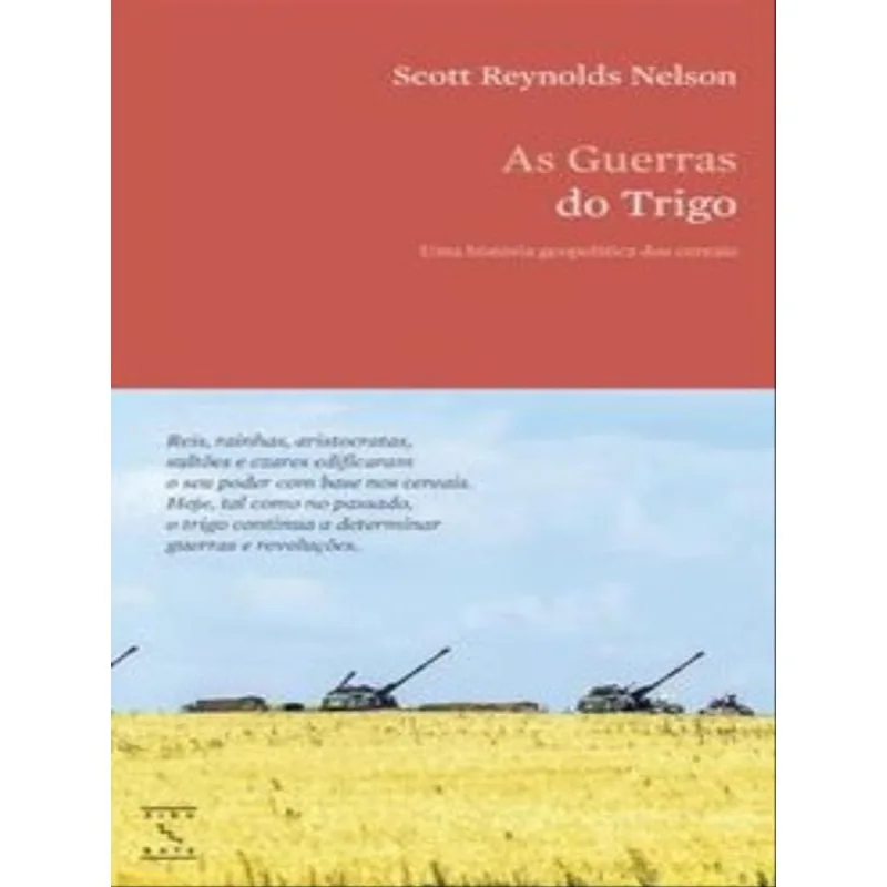 AS GUERRAS DO TRIGO