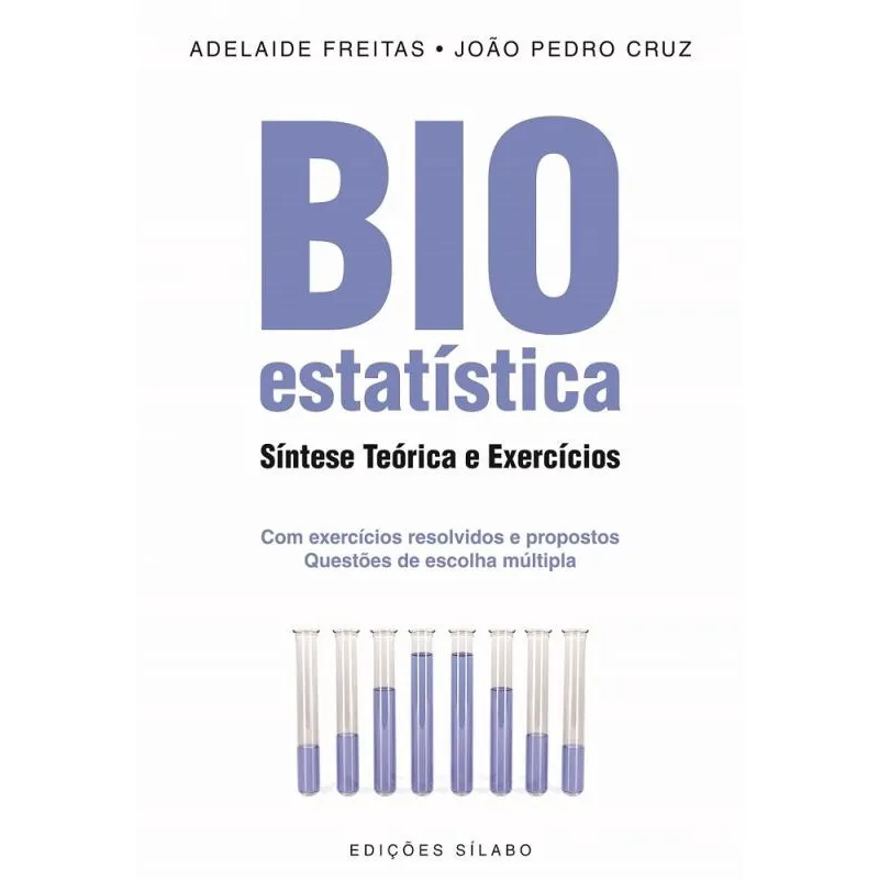 Bioestatística - Síntese Teórica e Exercícios