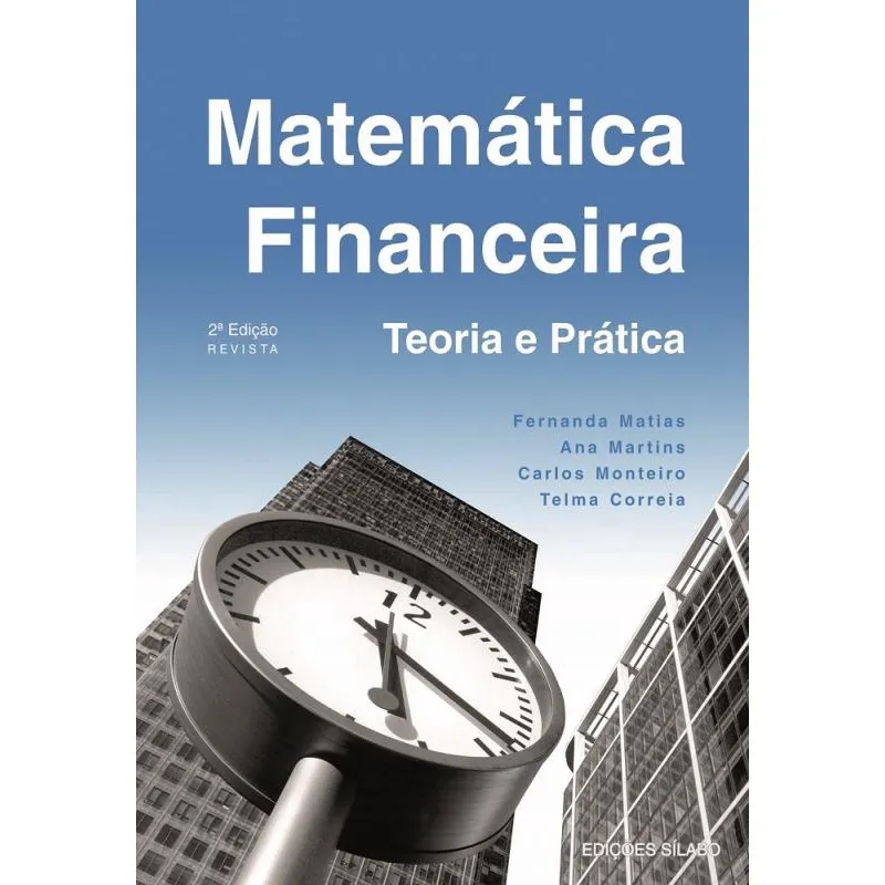 Matemática Financeira - Teoria e Prática - 2ª Edição