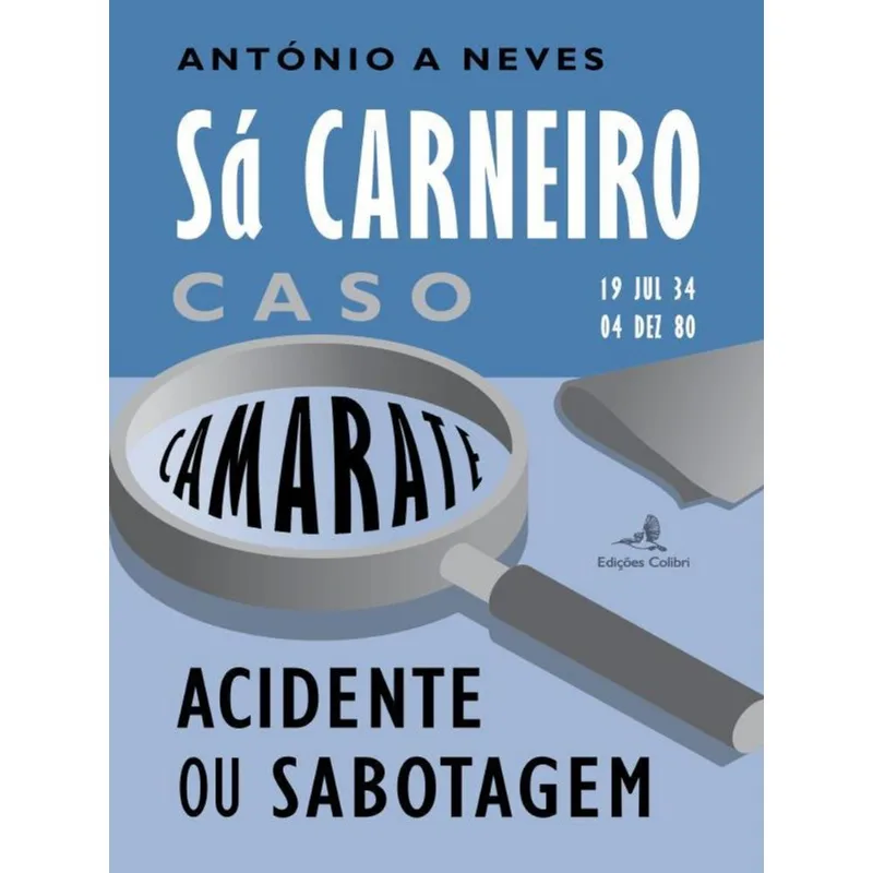 SÁ CARNEIRO - 19 JUL 34 – 04 DEZ 80