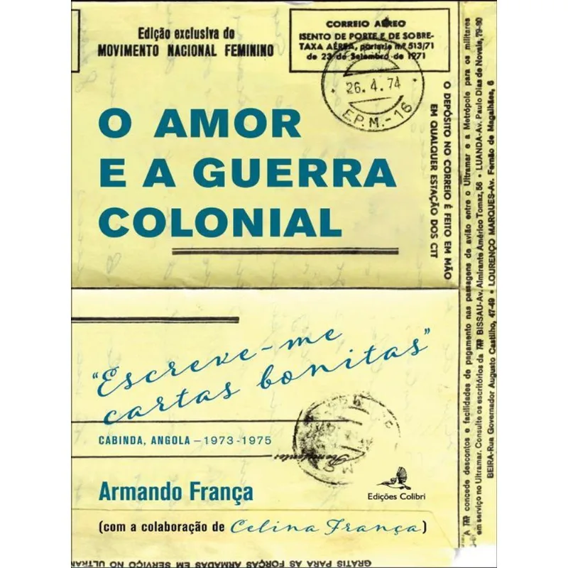 O AMOR E A GUERRA COLONIAL