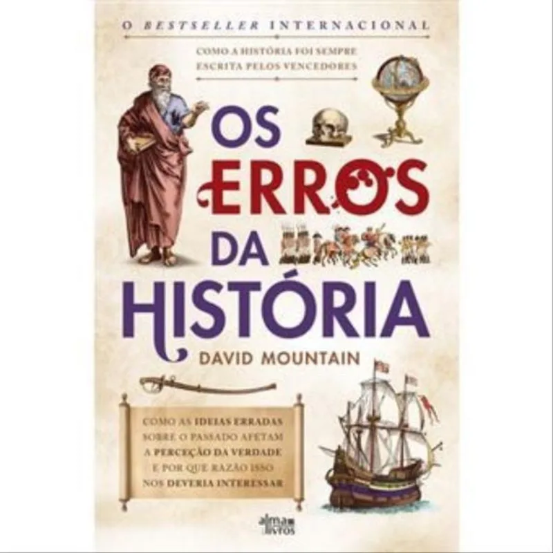 OS ERROS DA HISTÓRIA