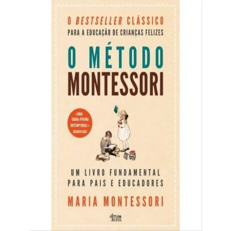 O MÉTODO MONTESSORI