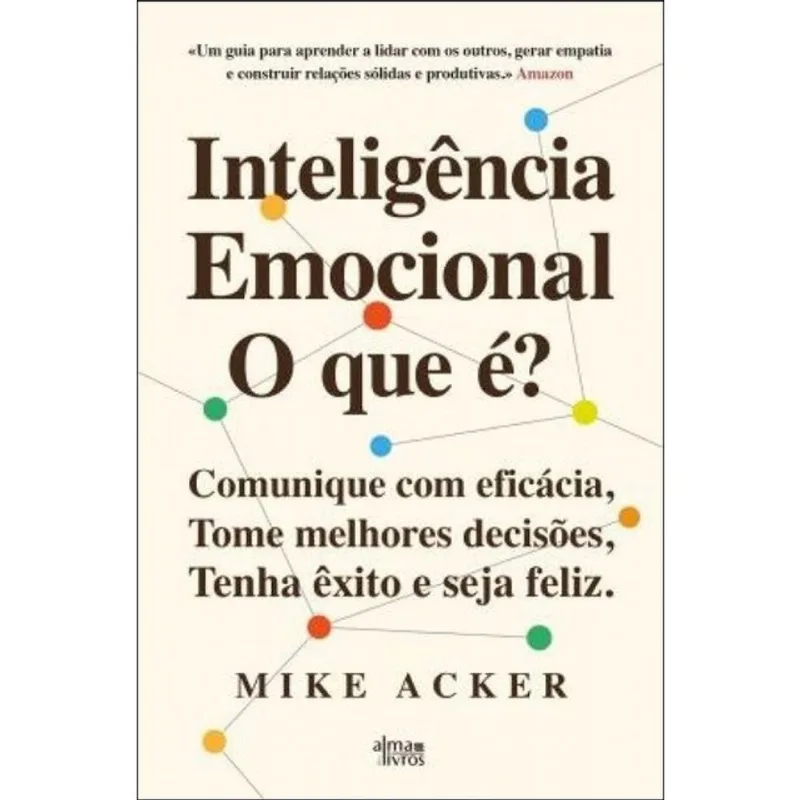 INTELIGÊNCIA EMOCIONAL - O QUE É?