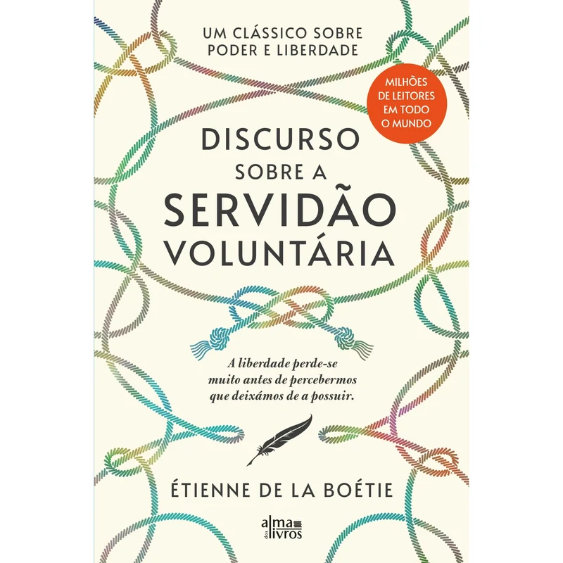 Discurso Sobre A Servidão Voluntária de Étienne De La Boétie