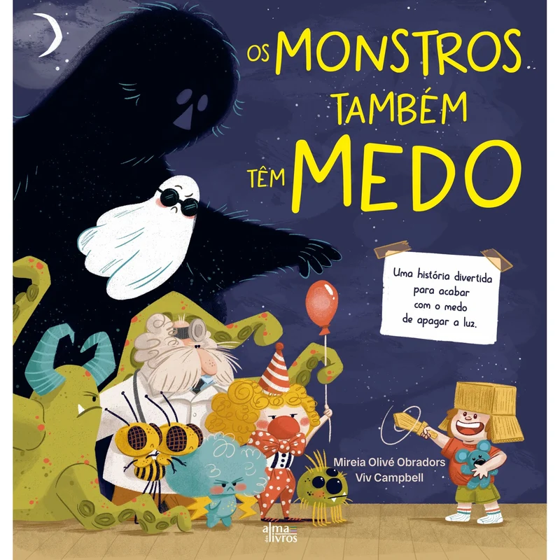 Os Monstros Também Têm Medo de Mireia Olivé Obradors; Viv Campbell