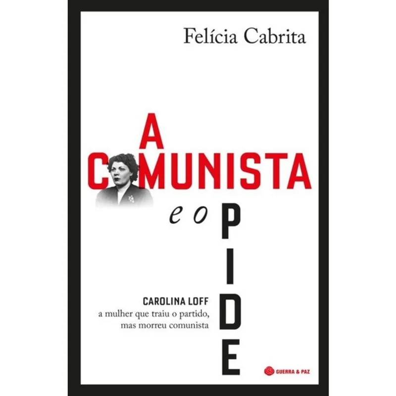 A COMUNISTA E O PIDE
