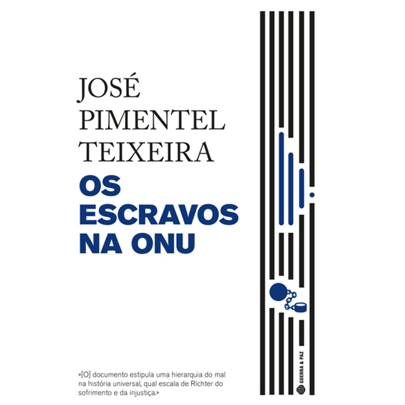 Os Escravos Na Onu de José Pimentel Teixeira
