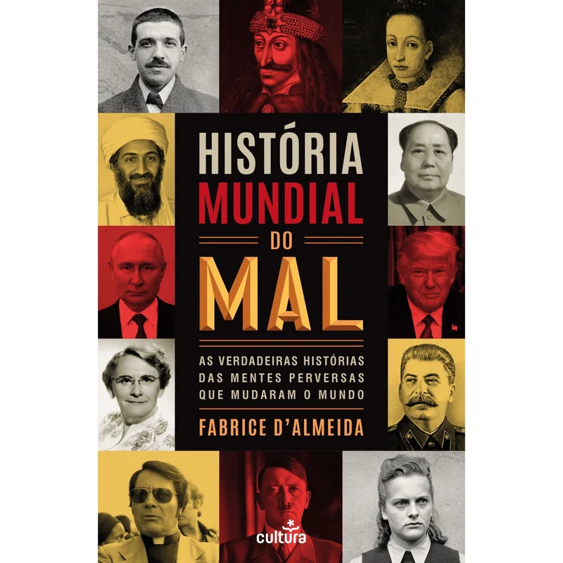 História Mundial Do Mal de Fabrice D'almeida
