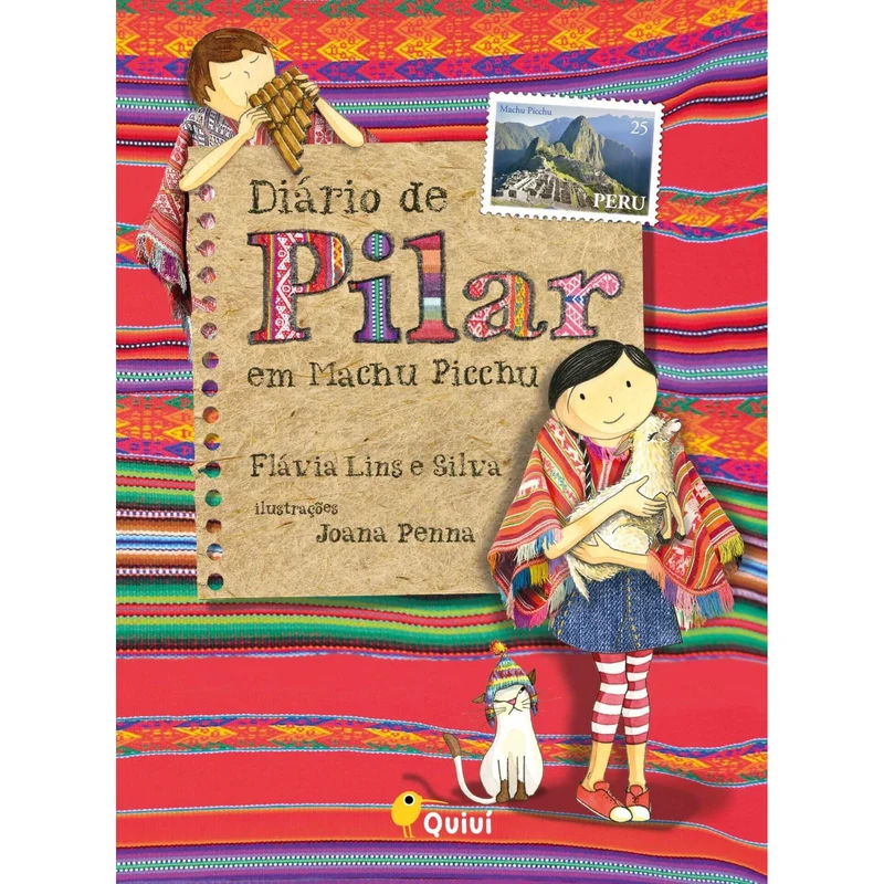 Diário De Pilar Em Machu Picchu (#4) de Flávia Lins E Silva