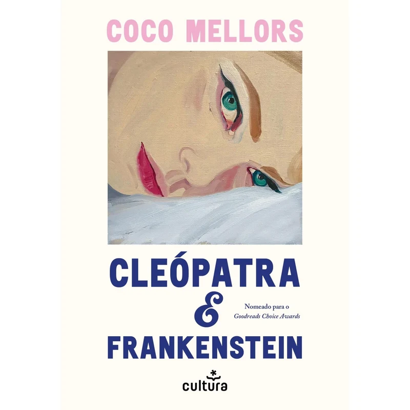Cleópatra E Frankenstein - Edição Portátil de Coco Mellors