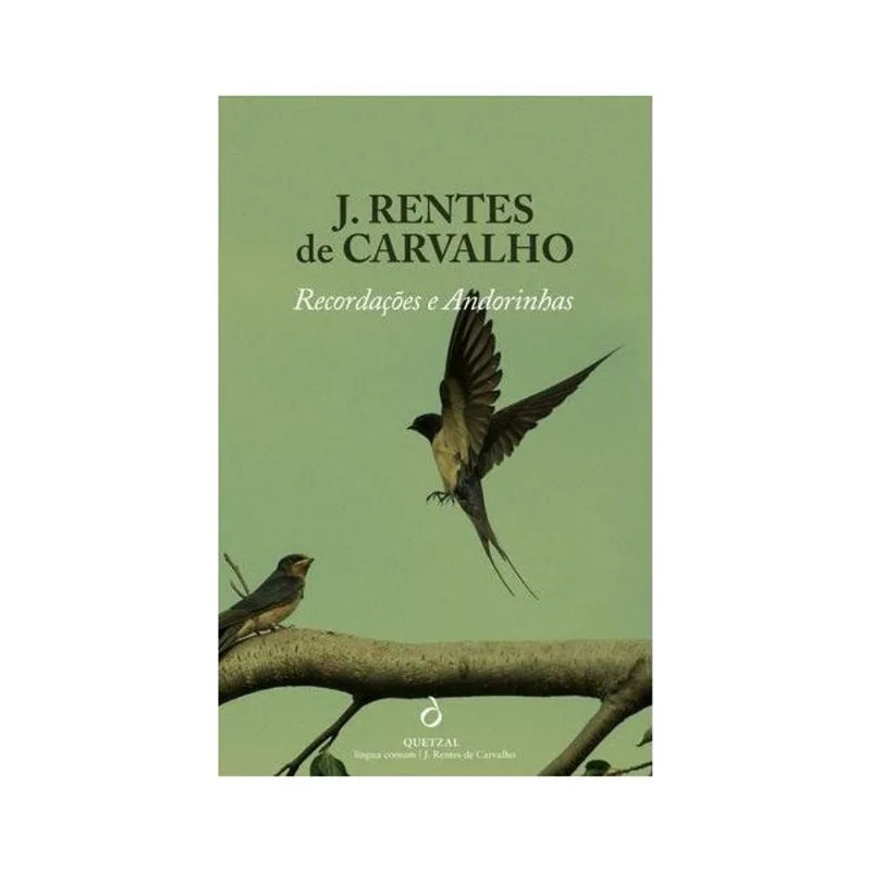 RECORDAÇÕES E ANDORINHAS