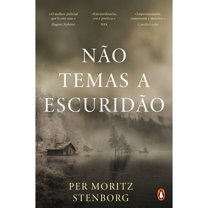 Não Temas A Escuridão de Per Moritz Stenborg