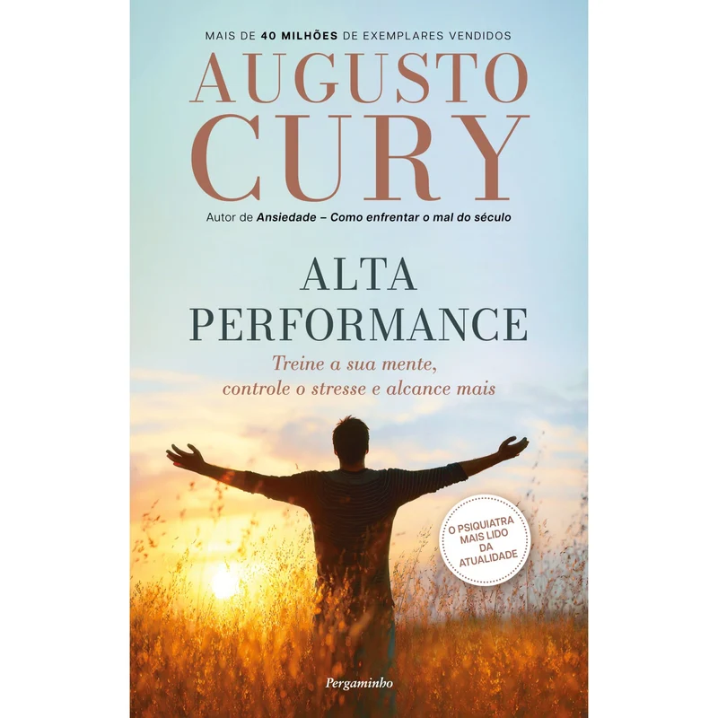 Alta Performance de Augusto Cury